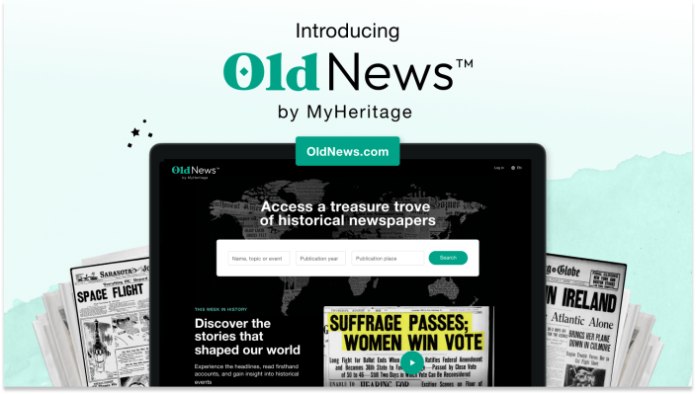 MyHeritage launches OldNews.com, a website with access to millions of historical newspaper pages